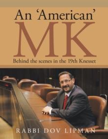 An 'American' Mk : Behind the Scenes in the 19Th Knesset