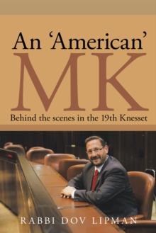 An 'American' Mk : Behind the Scenes in the 19Th Knesset