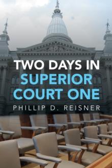 Two Days in Superior     Court One