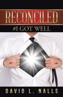 Reconciled : #I Got Well