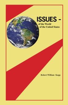 Issues : Of the World, of the United States