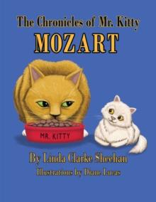 The Chronicles of Mr. Kitty Mozart