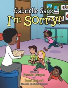 Gabrielle Says, "I'M Sorry!"