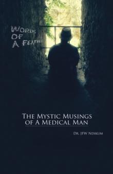 Words of a Feather : The Mystic Musings of a Medical Man