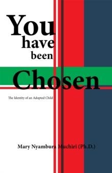 You Have Been Chosen : The Identity of an Adopted Child