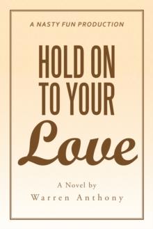 Hold on to Your Love