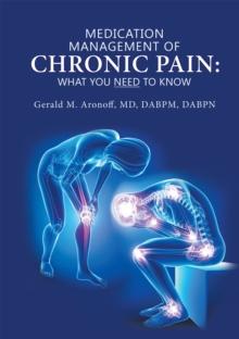 Medication Management of Chronic Pain: What You Need to Know