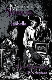 Memoires of a Vampire Countess : Isabella (Journal I)