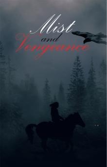 Mist and Vengeance : Sequel to Silent Twin