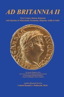 Ad Britannia Ii : First Century Roman Britannia