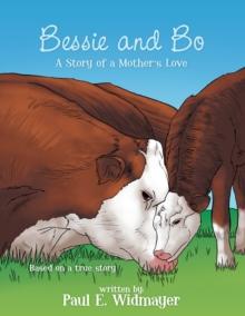 Bessie and Bo : The Story of a Mother's Love