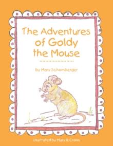 The Adventures of Goldy the Mouse