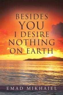 Besides You I Desire Nothing on Earth