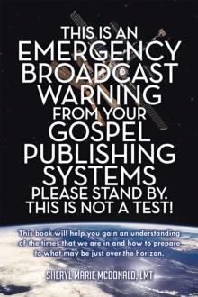 This Is an Emergency Broadcast Warning from Your Gospel Publishing Systems Please Stand By. This Is Not a Test!