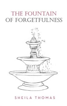 The Fountain of Forgetfulness