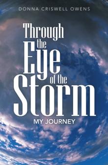 Through the Eye of the Storm : My Journey