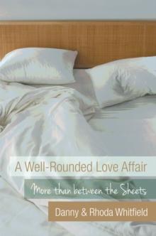 A Well-Rounded Love Affair : More Than Between the Sheets