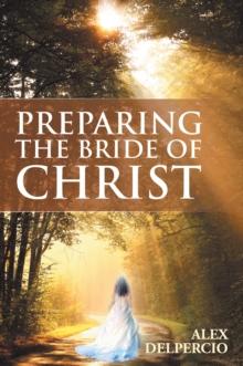 Preparing the Bride of Christ