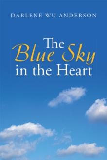 The Blue Sky in the Heart