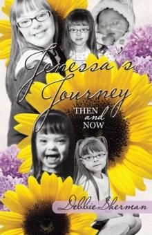 Jenessa's Journey : Then and Now