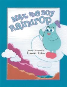 Max, the Boy Raindrop