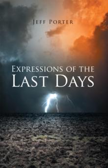 Expressions of the Last Days