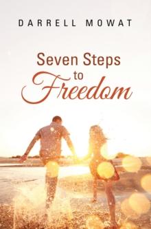 Seven Steps to Freedom