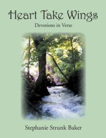 Heart Take Wings : Devotions in Verse