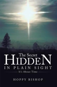 The Secret Hidden in Plain Sight : It'S About Time