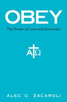 Obey : The Power of Love and Surrender