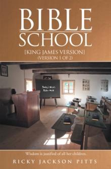 Bible School : [King James Version] (Version 1 of 2)