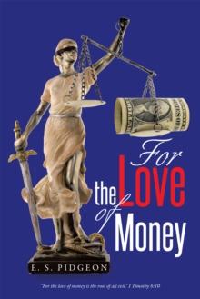 For the Love of Money