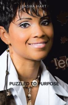 Puzzled to Purpose : Excellence Is Never Achieved by Accident