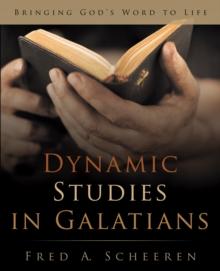 Dynamic Studies in Galatians : Bringing God'S Word to Life