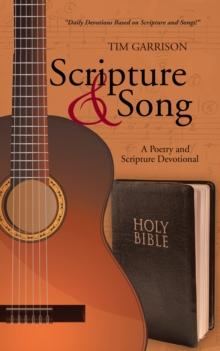 Scripture & Song : A Poetry and Scripture Devotional