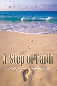 A Step of Faith : A Daily Devotional Walk with God