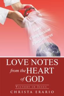 Love Notes from the Heart of God : Victory in Jesus