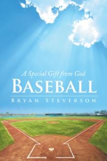 Baseball : A Special Gift from God