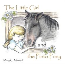 The Little Girl and the Pinto Pony