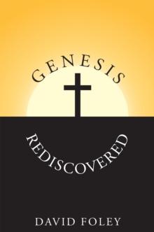 Genesis Rediscovered