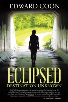 Eclipsed : Destination Unknown