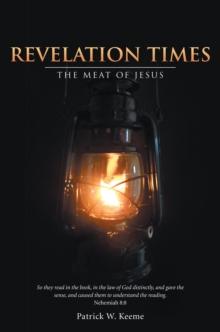 Revelation Times : The Meat of Jesus