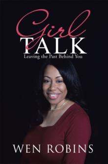 Girl Talk : Leaving the Past Behind You