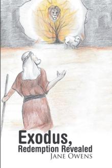 Exodus, Redemption Revealed