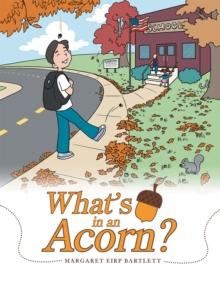 What'S in an Acorn?