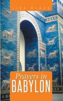 Prayers in Babylon