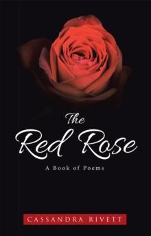 The Red Rose : A Book of Poems