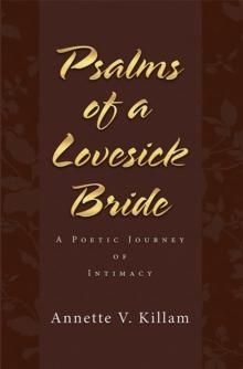 Psalms of a Lovesick Bride : A Poetic Journey of Intimacy