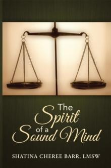 The Spirit of a Sound Mind