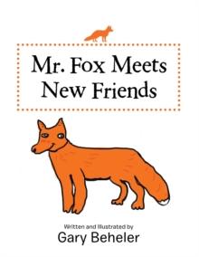 Mr. Fox Meets New Friends